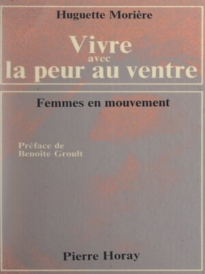 cover image of Vivre avec la peur au ventre